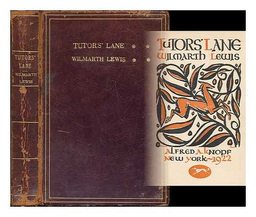 LEWIS, W. S. (WILMARTH SHELDON) (1895-1979) - Tutors' Lane / Wilmarth Lewis