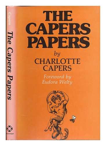 CAPERS, CHARLOTTE - The Capers Papers