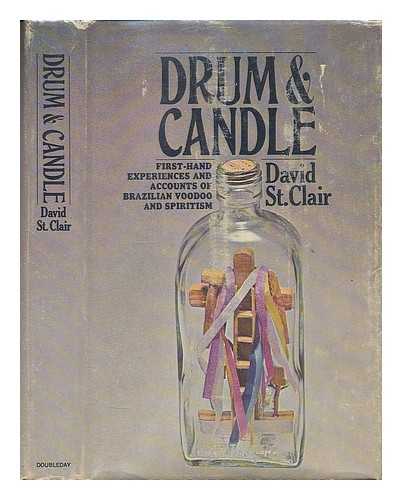 ST. CLAIR, DAVID - Drum and Candle