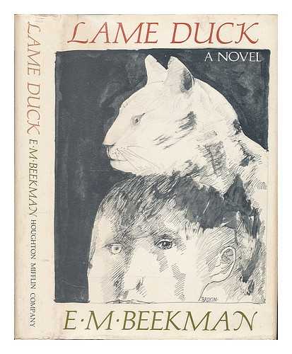 BEEKMAN, E. M (1939- ) - Lame Duck