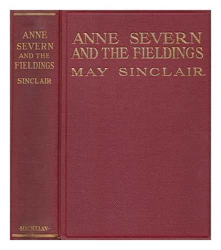SINCLAIR, MAY - Anne Severn and the Fieldings