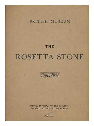 BUDGE, E. A. WALLIS - The Rosetta Stone