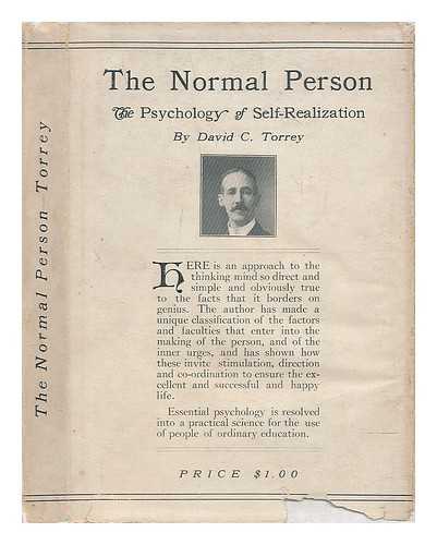 Torrey, David Clarence (1859-?) - The Normal Person; the Psychology of Self-Realization