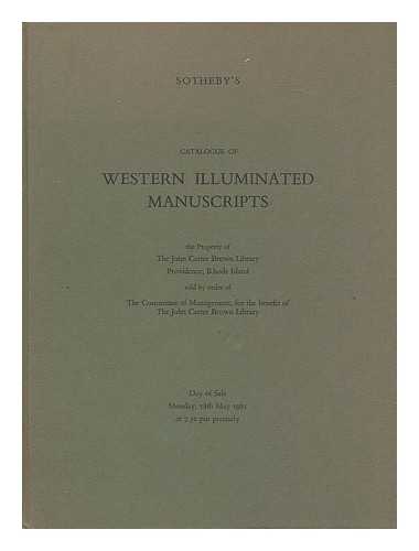 SOTHEBY PARKE BERNET & CO - Western Illuminated Manuscripts : the Property of the John Carter Brown Library, Providence, Rhode Island...which Will be Sold by Auction by Sotheby Parke Bernet & Co....day of Sale, Monday, 18th May 1981