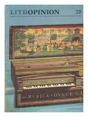 SWAYDUCK, EDWARD [ED.] AMALGAMATED LITHOGRAPHERS OF AMERICA - Lithopinion 28: Winter 1972 Published Quarterly - Volume 7, Number 4, Issue 28