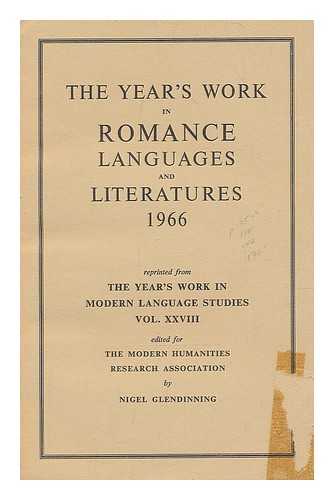 GLENDINNING, NIGEL - The Year's Work in Romance Languages and Literatures 1966