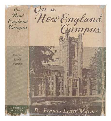 WARNER, FRANCES LESTER (1888-) - On a New England Campus