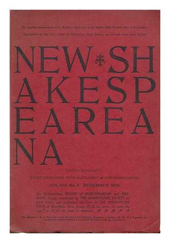 THE SHAKESPEARE SOCIETY OF NEW YORK - New Shakespeareana - [Vol. VIII. No. 4. December, 1909]
