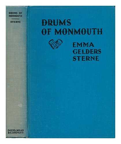 STERNE, EMMA GELDERS (1894-?) - Drums of Monmouth