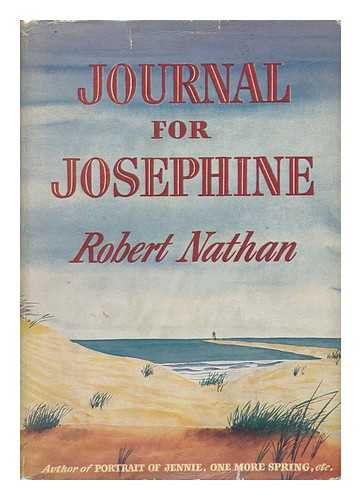 NATHAN, ROBERT (1894-1985) - Journal for Josephine