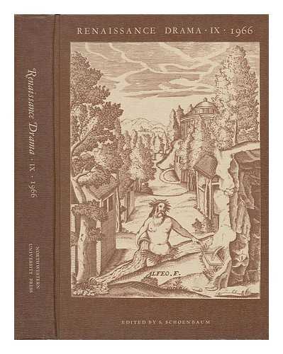 SCHOENBAUM, SAMUEL (1927-) - Renaissance Drama IX / Edited by S. Schoenbaum