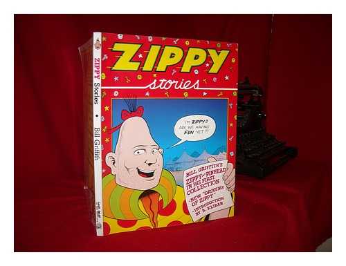 GRIFFITH, BILL (1944-) - Zippy Stories