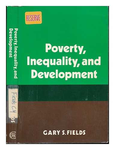 FIELDS, GARY S - Poverty, Inequality, and Development