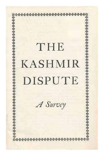 PERMANENT MISSION OF PAKISTAN TO THE UNITED NATIONS - The Kashmir Dispute - a Survey