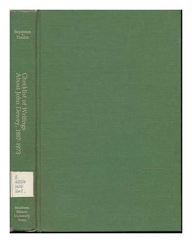 BOYDSTON, JO ANN (1924-) - Checklist of Writings about John Dewey, 1887-1973