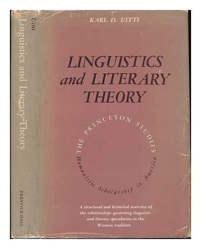 UITTI, KARL D. - Linguistics and Literary Theory