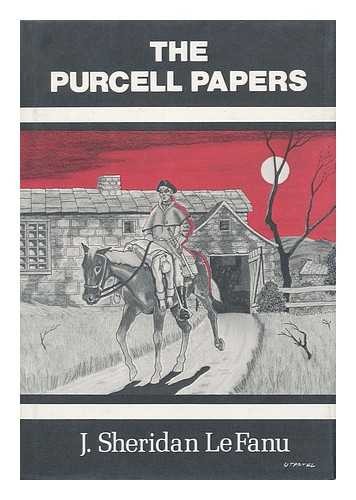 LE FANU, JOSEPH SHERIDAN (1814-1873) - The Purcell Papers / J. Sheridan Le Fanu