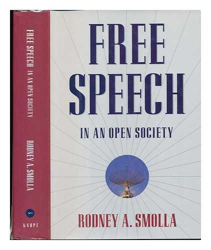 SMOLLA, RODNEY A - Free Speech in an Open Society