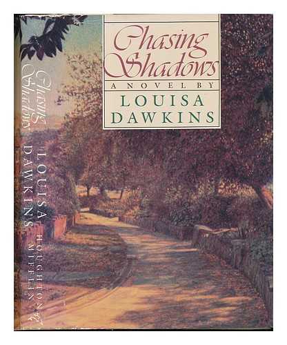 DAWKINS, LOUISA - Chasing Shadows