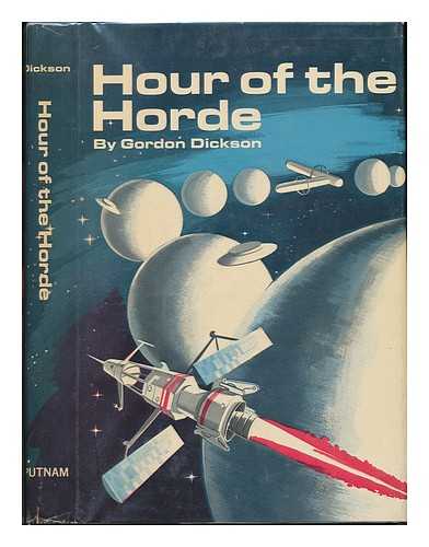 DICKSON, GORDON R. - Hour of the Horde