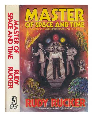 RUCKER, RUDY VON BITTER (1946-) - Master of Space and Time