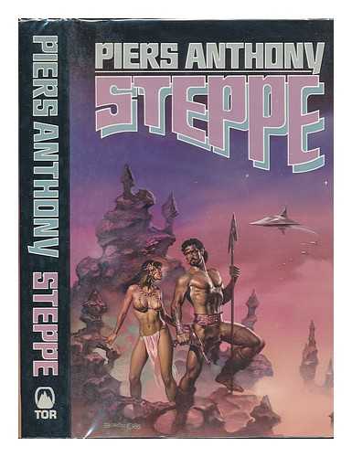 ANTHONY, PIERS - Steppe