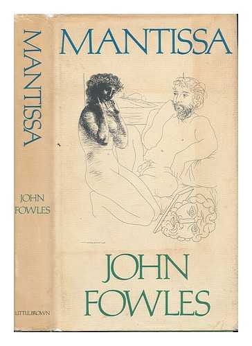 FOWLES, JOHN (1926-2005) - Mantissa