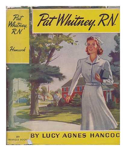 HANCOCK, LUCY AGNES - Pat Whitney, R. N.