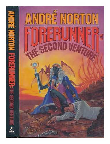 NORTON, ANDRE - Forerunner : the Second Venture