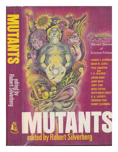 SILVERBERG, ROBERT, COMP. - Mutants : Eleven Stories of Science Fiction