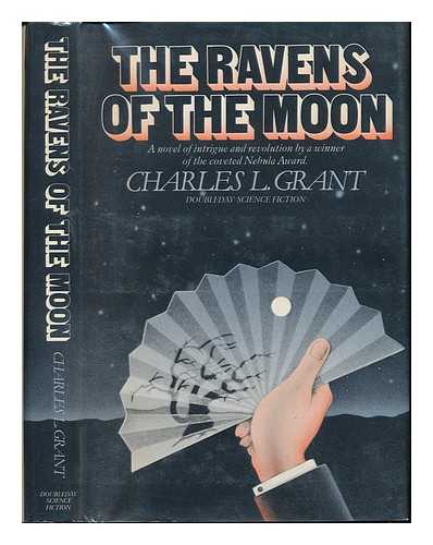 GRANT, CHARLES L. - The Ravens of the Moon