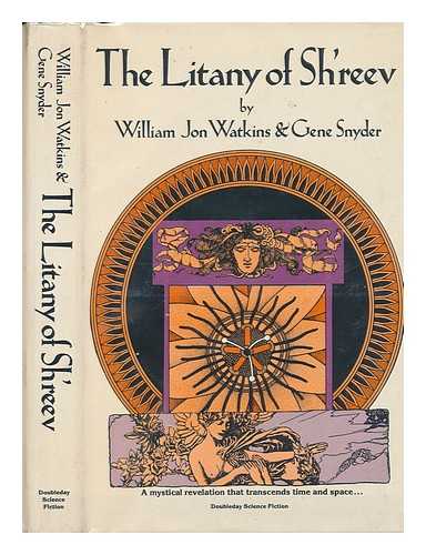 WATKINS, WILLIAM JON - The Litany of Shreev