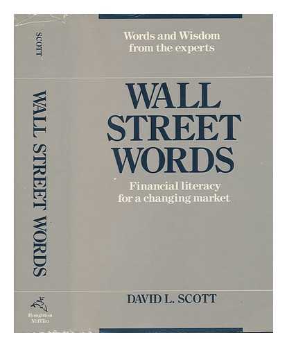 SCOTT, DAVID LOGAN (1942-) - Wall Street Words