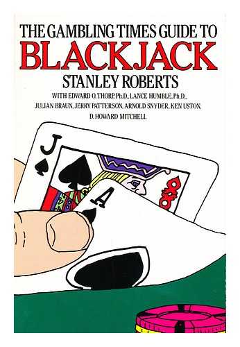 ROBERTS, STANLEY - The Gambling Times guide to blackjack