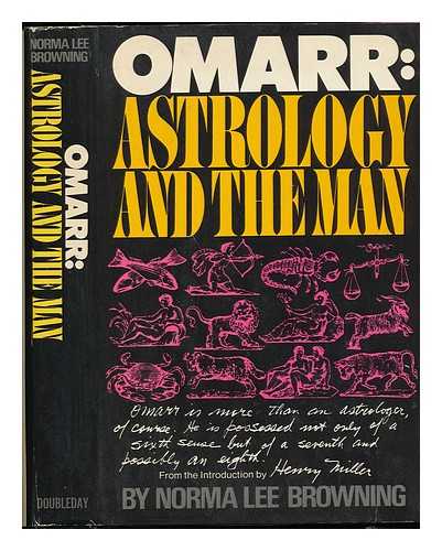 BROWNING, NORMA LEE - Omarr : Astrology and the Man