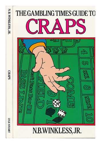 WINKLESS, N. B. , JR. - The Gambling Times Guide to Craps