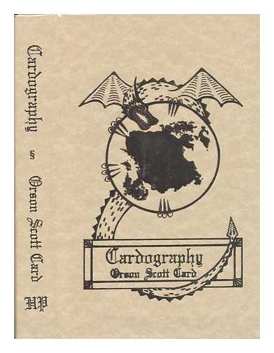 CARD, ORSON SCOTT - Cardography ; Introduction by David Hartwell. Illustration by Leslie Newcomer