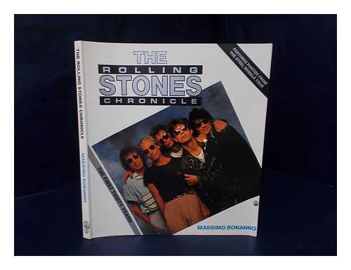 BONANNO, MASSIMO - The Rolling Stones Chronicle : the First Thirty Years