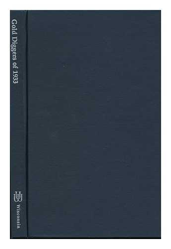 HOVE, ARTHUR (ED. ) ; SEYMOUR, JAMES; BOEHM, DAVID (1893-1962) ; MARKSON, BEN; HOPWOOD, AVERY (1882-1928) - Gold Diggers of 1933 / Edited with an Introd. by Arthur Hove