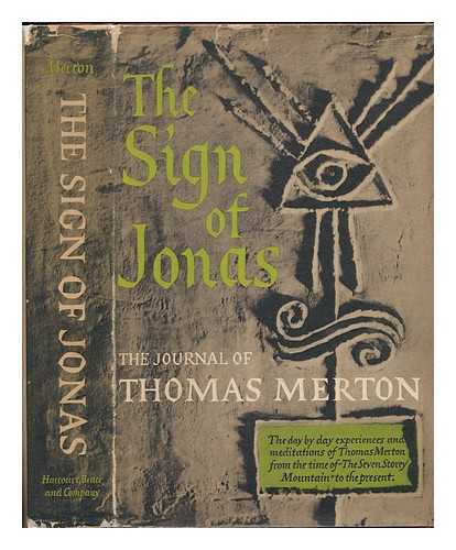 MERTON, THOMAS (1915-1968) - The Sign of Jonas