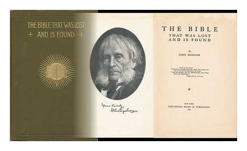 BIGELOW, JOHN (1817-1911) - The Bible That Was Lost and is Found, by John Bigelow ...