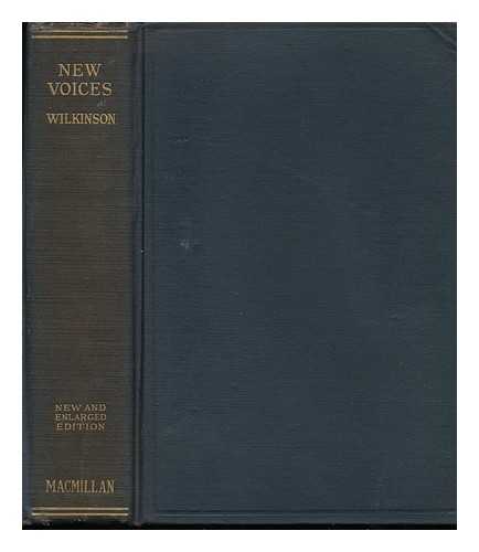 Wilkinson, Marguerite Ogden Bigelow (1883-1928) - New Voices; an Introduction to Contemporary Poetry