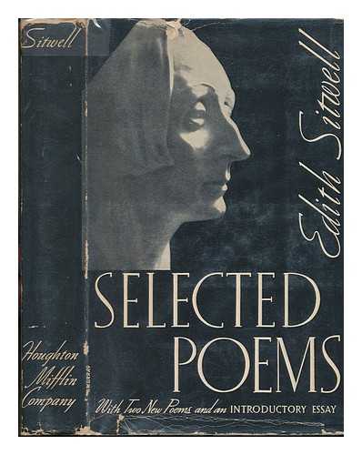 SITWELL, EDITH, DAME (1887-1964) - Selected Poems, with an Essay on Her Own Poetry