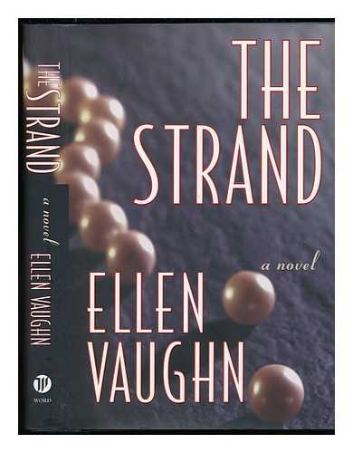 VAUGHN, ELLEN SANTILLI - The Strand : a Novel
