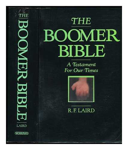 LAIRD, ROBERT F. - The Boomer Bible