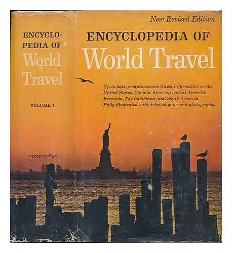 DOUBLEDAY, NELSON & COOLEY, C. EARL (JOINT EDITORS) - RELATED NAME: ZELKO, MARJORIE (ED) - Encyclopedia of World Travel - Volume 1