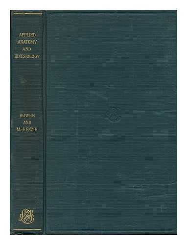 BOWEN, WILBUR PARDON (1864-) - Applied Anatomy and Kinesiology