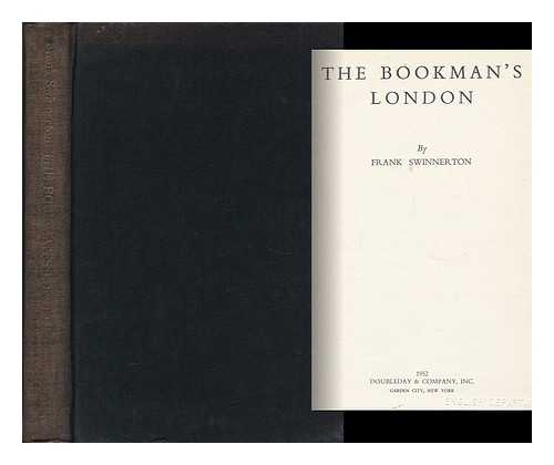 SWINNERTON, FRANK - The Bookman's London