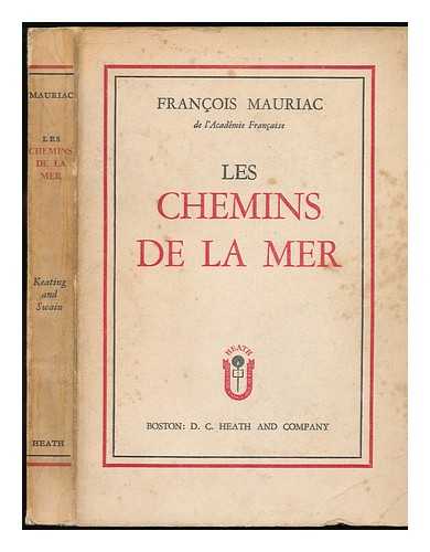 MAURIAC, FRANCOIS (1885-1970) - Les Chemins De La Mer