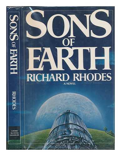Rhodes, Richard - Sons of Earth : a Novel